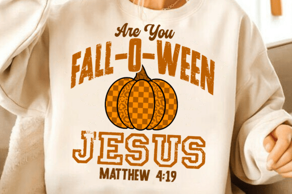 Are You Fall-O-Ween Jesus Svg Graphics and T-Shirt Designs