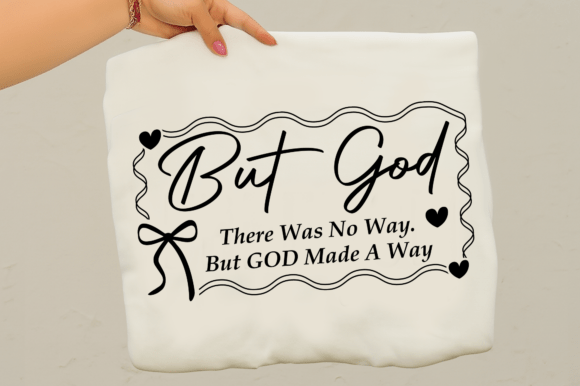 But God SVG: Christian Graphics for T-Shirt Designs & Crafts