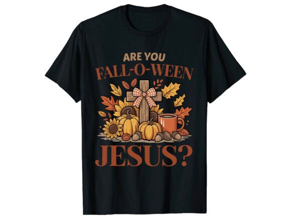 Fall O Ween Jesus Autumn Funny T-Shirt