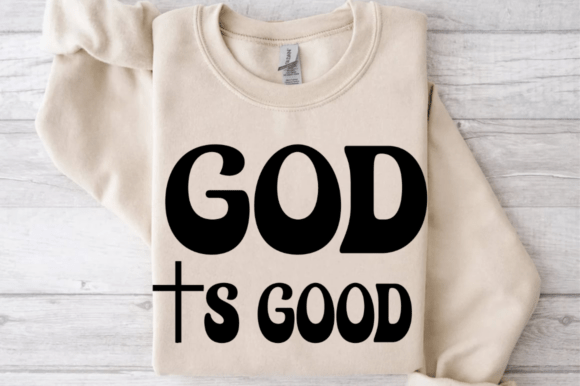God is Good SVG: Christian Faith Graphics for T-Shirt Designs