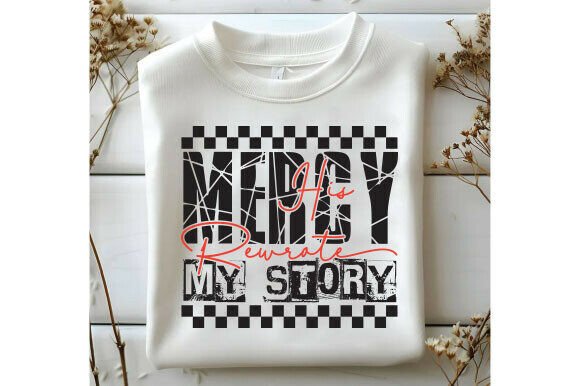 His Mercy Rewrote: Christian T-Shirt Graphics Review