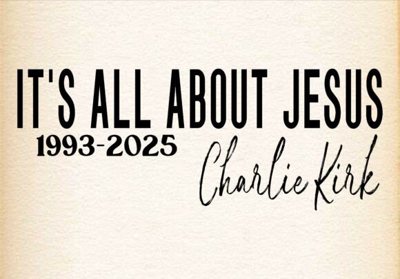 It's All About Jesus Charlie Kirk Design Review