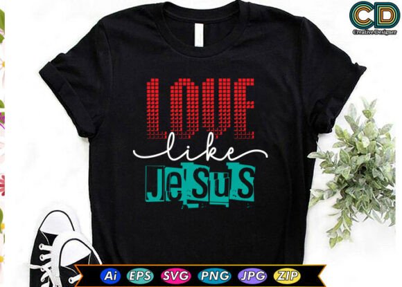 Love Like Jesus SVG Christian T-shirt Review
