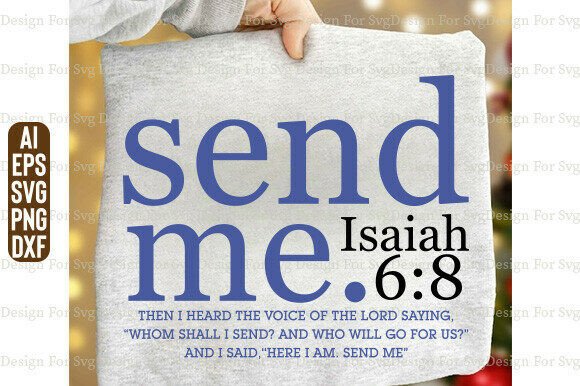 Send Me SVG, Christian & Jesus SVG Graphics for T-Shirt Designs